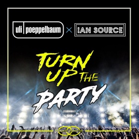 ULI POEPPELBAUM X IAN SOURCE - TURN UP THE PARTY